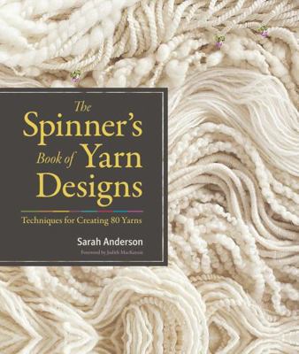 Spinner's Book of Yarn Designs